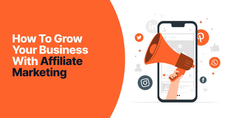 Affiliate Marketing Strategies for Growing Your Business