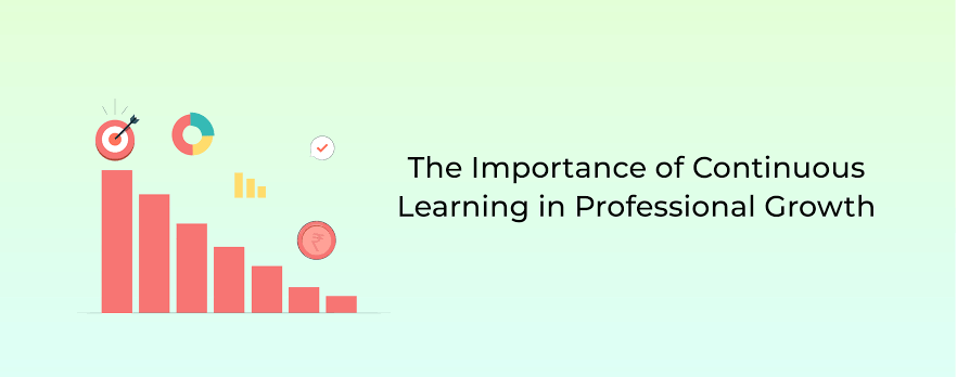 The Importance of Continuous Learning Growth