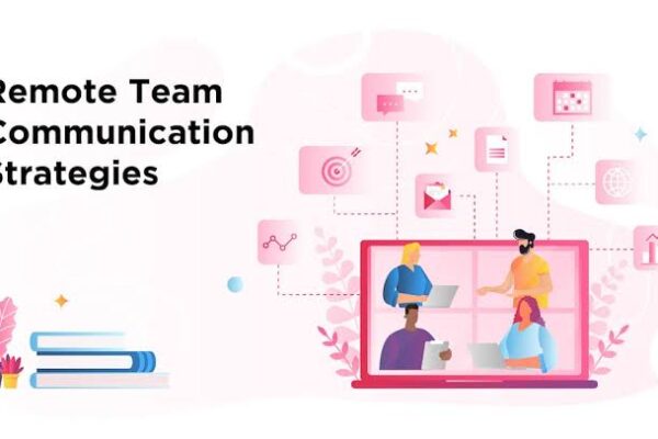 Effective Communication Strategies for Remote Teams