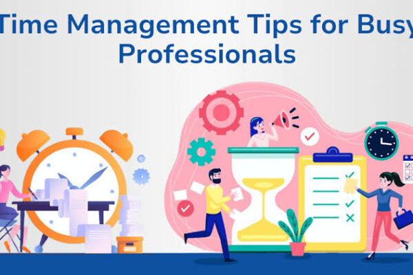 Mastering Time Management for Busy Professionals