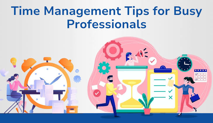 Mastering Time Management for Busy Professionals