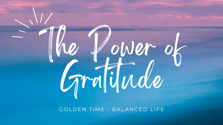 The Power of Gratitude in Life