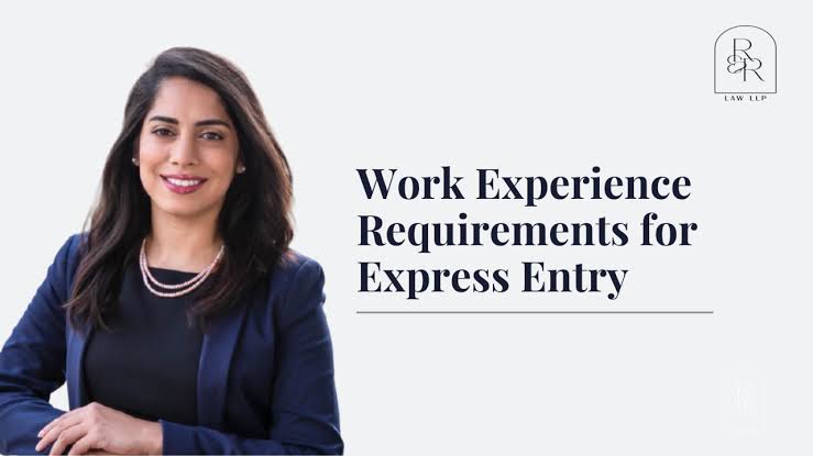 The Importance of Work Experience for Canadian Immigration