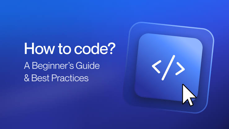 A Beginner's Guide to Coding for Starters