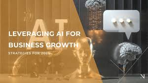 Leveraging AI for Business Growth Strategies